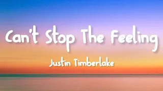 1 Hour |  Justin Timberlake - Can't Stop the Feeling (Lyrics)  | Loop Lyrics Universe