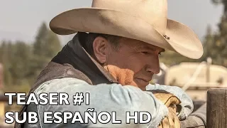 Yellowstone - Temporada 1 - Teaser #1 - Subtitulado al Español