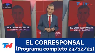 EL CORRESPONSAL (PROGRAMA COMPLETO 23/ 12 /23)