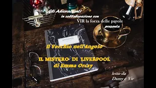 Il Mistero di Liverpool - AUDIORACCONTO GIALLO [feat. VIR La forza delle parole]