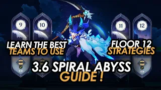 The Ultimate 3.6 Spiral Abyss Floor 12 Guide + Best teams to use | Genshin Impact