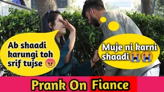 Prank On Fiance  ( मंगेतर ) Gone Emotional By Ashu Gupta