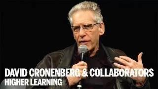 DAVID CRONENBERG & COLLABORATORS | Higher Learning