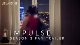 Impulse Season 3 | Teaser Trailer - Fan Made