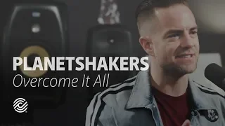 Planetshakers - Overcome It All - CCLI sessions