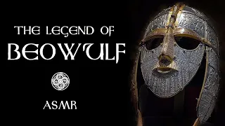 The Legend of Beowulf, Anglo-Saxon/Germanic Mythology and ASMR for Sleep