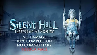 Silent Hill Shattered Memories | NO DAMAGE/100% COMPLETION – Toluca Mall