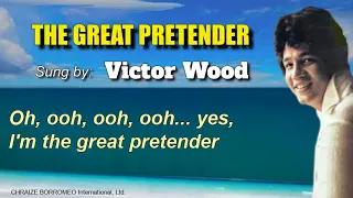THE GREAT PRETENDER - Victor Wood (with Lyrics)