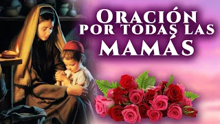 🌷❤️Oración por todas las MADRES del MUNDO❤️🌷💐//DIA DE LA MADRE//10 DE MAYO