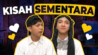 [DRAMA] KISAH SEMENTARA💓