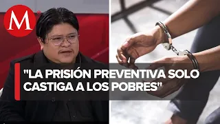 ¿En contra o a favor de la prisión preventiva oficiosa?