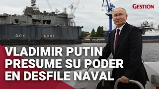 Putin presume del poderío de la Armada rusa en un desfile naval en San Petersburgo