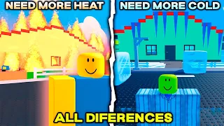 🔥NEED MORE HEAT🔥 VS 🧊NEED MORE COLD🧊 - (All Diferences) - Roblox