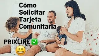 PRIXLINE ✅ Solicita Tú Mismo La Tarjeta Comunitaria 👍😃