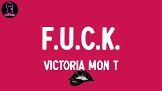 Victoria Monét - F.U.C.K. (lyrics)