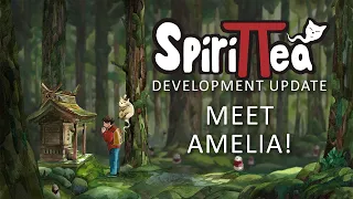 Spirittea Development Update - Meet Amelia!