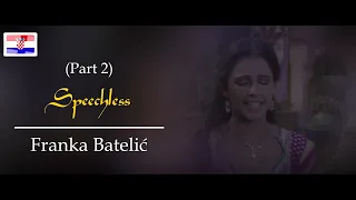 (Extended Scene) Speechless [2 parts] - Croatian