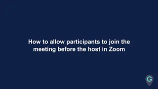 MyGuide: How to allow participants to join the meeting before the host in Zoom