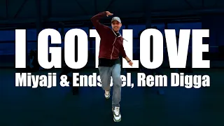 MIYAGI & ENDSPIEL - I GOT LOVE | Choreo by Rémy Rambo