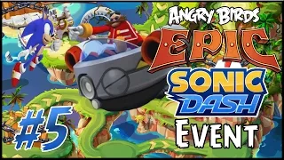Angry Birds Epic: Sonic Dash Event #5 - Eggman Showdown