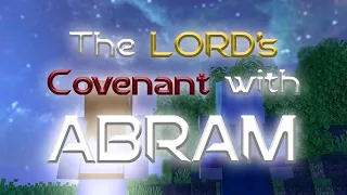 Genesis 15 - The Lord’s Covenant With Abram