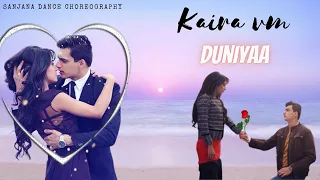 ●》Duniyaa || Kaira vm || Sanjana Dance Choreography