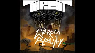 THREAT - Warped Reality (Full Album, 2024)