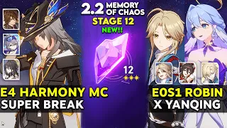 E4 Harmony MC Super Break & E0S1 Robin x Yanqing | MOC 12 v2.2 | Honkai star rail.