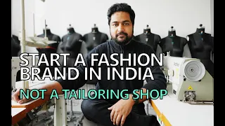 How to start an international fashion brand in India -Part 01 | Brand vs Boutique | Gaurav Mandal