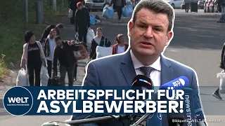 DEUTSCHLAND: "Menschen direkt in Arbeit bringen!" Hubertus Heil zur Arbeitspflicht für Asylbewerber