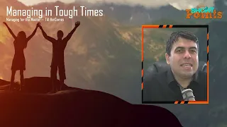 Managing in Tough Times - Sabbath School Lesson 11, Q1, 2023