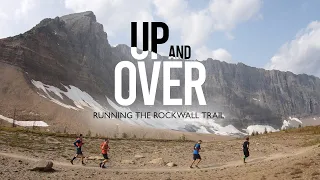 UP AND OVER: Running the Rockwall Trail