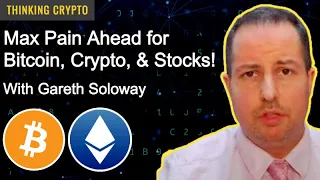 Gareth Soloway Says MAX PAIN Ahead for Bitcoin, Ethereum, Crypto, Stocks, & Real Estate!