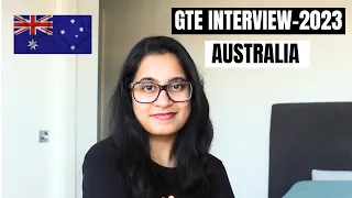 GTE Australia Student Visa Interview 2023 - How to answer?