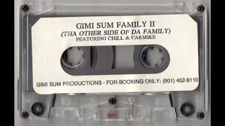 Gimisum Family - Part II: Tha Other Side Of Tha Family (1994) [Full Tape Reupload]