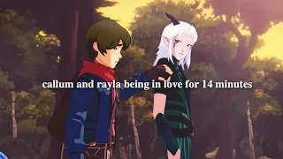 callum and rayla being in love for fourteen minutes