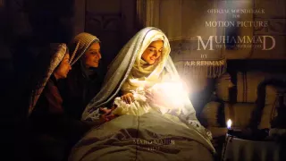 Muhammad Movie 2015 Soundtrack : Ya Muhammad (SAL) by A. R. Rahman - آهنگ فیلم محمد رسول الله