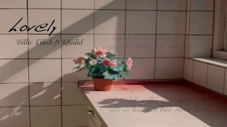 [ Vietsub + Lyrics ] Lovely - Billie Eilish & Khalid