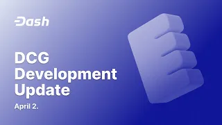 DCG Development Update - 2024 April 2.