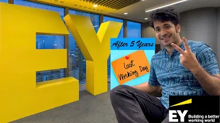 Returning Back To Office After 2.5Years | Final Goodbye After 5Years Ernst & Young | Thank you EY
