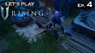 Unlocking the Tannery Ep. 4 - V Rising