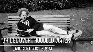 Art Garfunkel - Bridge Over Troubled Water (Live Lewiston 1994)