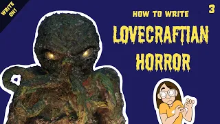 Existential Terror: Writing Lovecraftian and Cosmic Horror