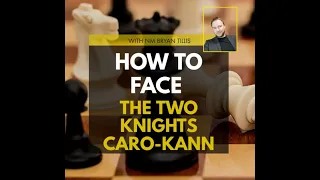 How to beat Two Knights Caro-Kann