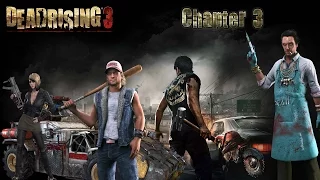 Dead Rising 3 - Chapter 3 - Gameplay