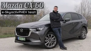 TESZT: Mazda CX-60 e-SkyactivPHEV (2022) | Felértek a csúcsra?