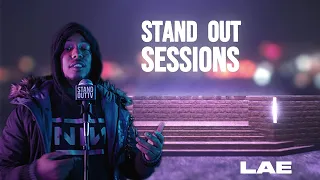 Lae - Stand Out Session S2 Ep. 1 | Stand Out TV