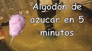 Como Hacer Algodón de Azucar en 5 Minutos - Tutorial Paso A Paso