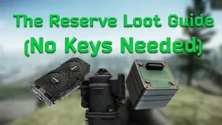 Reserve Loot Guide Part 1 ~(No Keys Needed)/~