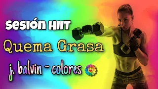 SUPER HIIT REGGAETON - Remezclas "Colores 2020" J. Balvin (R2F Remix) -TABATA 30"/15"